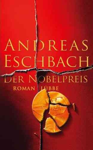 Andreas Eschbach - Der Nobelpreis