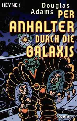 Douglas Adams - Per Anhalter durch die Galaxis