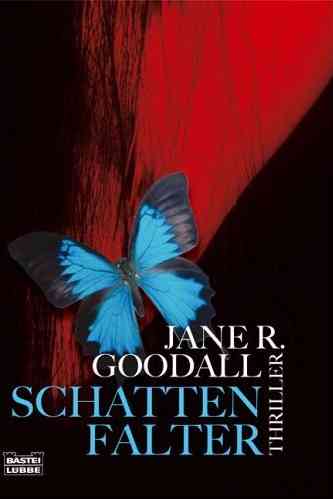 Jane R. Goodall - Schattenfalter