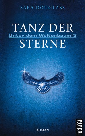 Sara Douglass - Tanz der Sterne