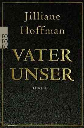 Jilliane Hoffman - Vater Unser