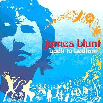 James Blunt - Back To Bedlam