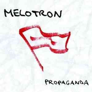 Melotron - Propaganda