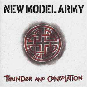 New Model Army - Thunder And Consolation